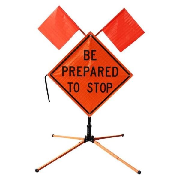 BE PREPARED TO STOP reflective roll-up sign with two flags and folding stand