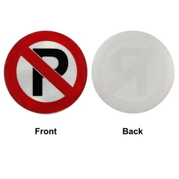 Front and reverse of circular reflective No Parking sticker