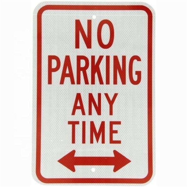 Reflective No Parking Any Time aluminum sign with double-ended arrow