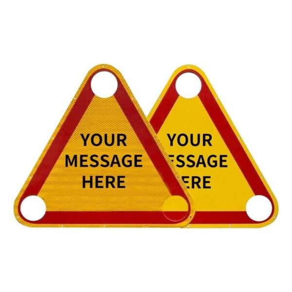 Two custom-message triangular reflective sign examples